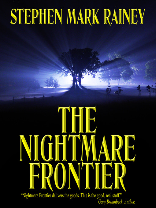 Title details for The Nightmare Frontier by Stephen Mark Rainey - Available